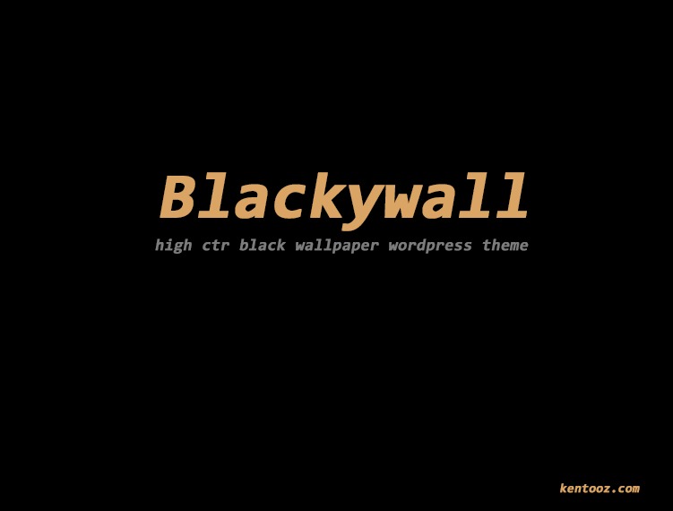WordPress theme blackywall by kentooz - Gian MR