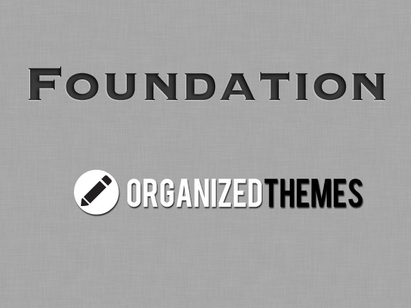 WordPress theme Foundation by Organized Themes