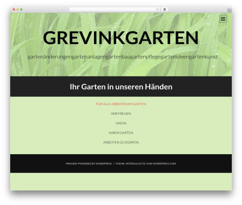 Intergalactic WordPress theme - grevinkgarten.ch Intergalactic WordPress theme - grevinkgarten.ch
