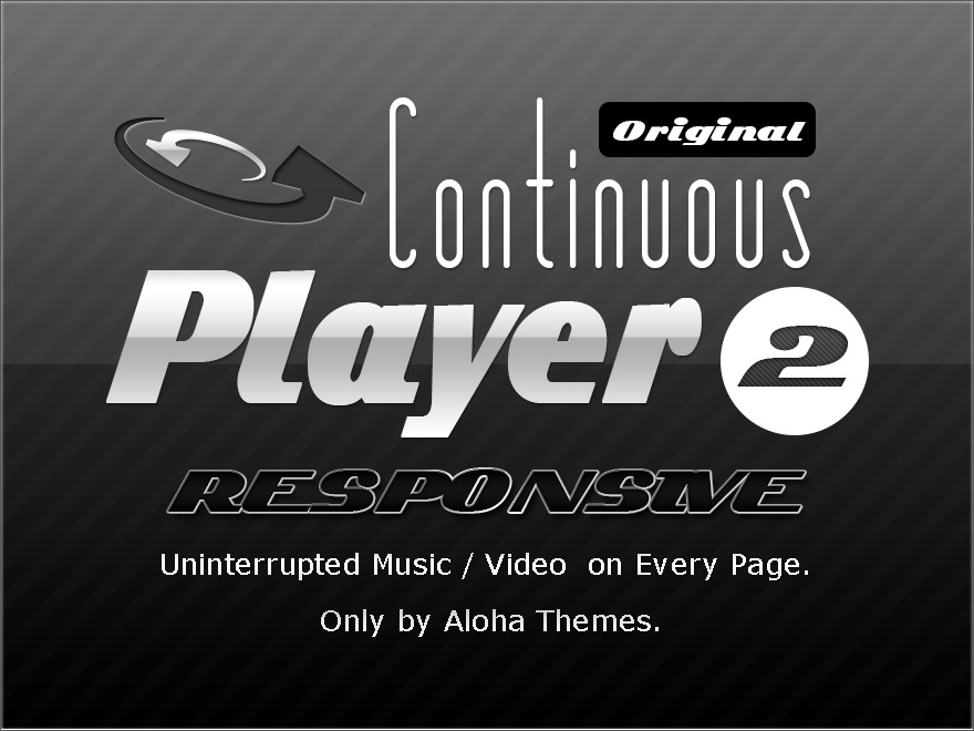continuousplayerv2 top WordPress theme by AlohaThemes.com (Scott Bernadot)
