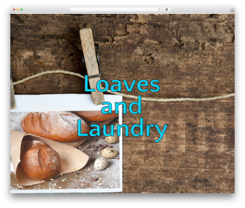 Eight Degree WordPress website theme - loavesandlaundry.com
