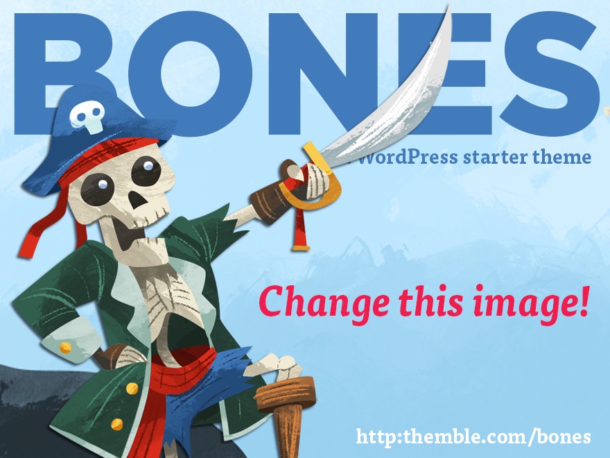 Bones (Rename Me!) premium WordPress theme